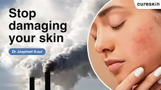 Pollution is damaging your skin badly and here's how to protect it - Senior dermatologist | Cureskin