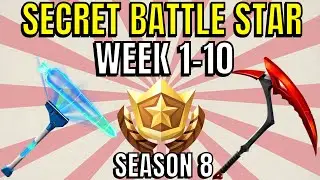 ALL Fortnite season 8 Secret Battle Star Locations week 1 to 10 - Season 8
