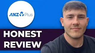 ANZ Plus Account Honest Review - Is it worth it? (2025 Guide)