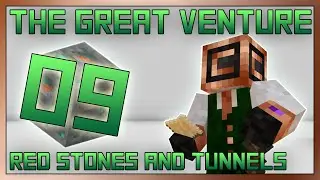 The Great Venture EP 09 - Red Stones and Tunnels
