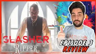 Slasher: Ripper - EPISODE 3 Review (Spoiler-Free) | Shudder & AMC+ Series