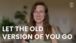 Let Go of Who You Were | Release Old Identities & Step Into Your True Self