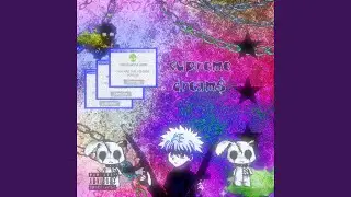 Supreme Dream$ (feat. $ilk Samson)
