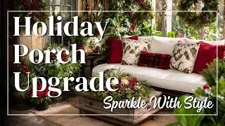 Glitter & Greenery Porch 🌲 Create an Elegant Small-Space Christmas Scene