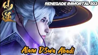 RENEGADE IMMORTAL 503‼️ Alam D3wa Abadi