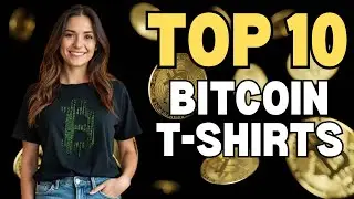 🔥 Top 10 Bitcoin Shirts You NEED in 2025 (Bitcoin Merch Countdown)