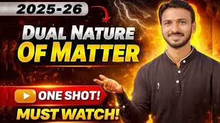 Dual Nature of Matter in 60 Minutes ⚡ | Class 12 NEET Physics