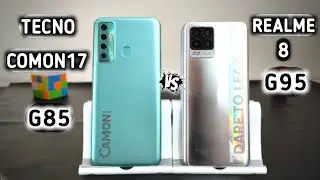Realme 8 vs Tecno Camon 17 | Comparison And Speed Test | Camera Test | Which is Batter |G85 vs G95 |