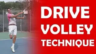Forehand Drive Volley Technique | DRIVE VOLLEY