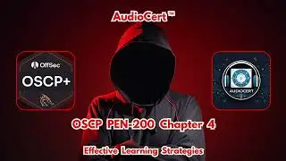 OSCP PEN 200 - Chapter 4 - Effective Learning Strategies