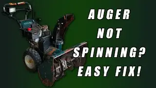 Craftsman II Auger Is Not Spinning. Easy Fix