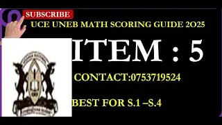UNEB UCE MATHEMATICS 2025  ITEM 5