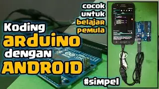 Cara Program Arduino Dengan Android || How To Program Arduino Using Android Phone