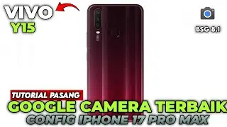 TUTORIAL HOW TO INSTALL THE LATEST GCAM BSG 8.1 CONFIG FOR VIVO Y15 - INSTALL GCAM VIVO Y15