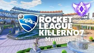 Rocket league - Grand Champion - Pro player Killerno7  Montage #1