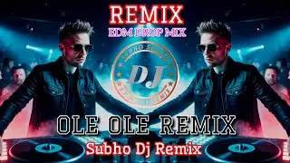 Ole Ole EDM Remix || Unique Circuit Edm Remix || Subho Dj Remix || 2025 New Dj Remix Song