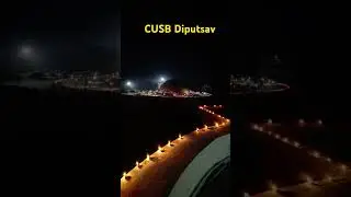 CUSB Diputsav | cusb night view |cusb mini vlogs|central university campus tour | #cusb#shorts