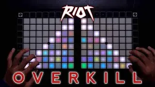 RIOT - OVERKILL // Dual Launchpad Performance