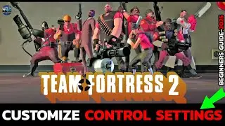 How to Customize Control Settings in Team Fortress 2 for Better Aim & Movement!