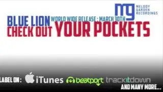 Blue Lion - Check Out Your Pockets (Original mix)