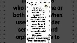 Essay on Orphan | Writing & Reading & Listening Practice | Improve English | Learn English