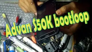 Advan S50K bootloop getar terus