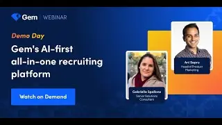 Demo Day: Gem AI-first all-in-one recruiting platform