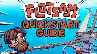 Flotsam Getting Started Quick Guide