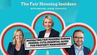 Navigating Fair Housing During Federal Cuts: Essential Guide for Property Management - Episode 123