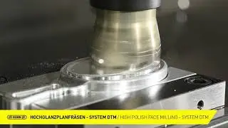 System DTM-DTS - High Polish Machining