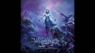 MY LAST WHISPER - Powerfire