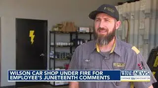 Wilson car shop under fire for employee's Juneteenth comments
