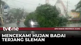 Pohon Tumbang & Atap Rumah Terbang, Hujan Deras Disertai Angin Kencnag Terpa Sleman | tvOne