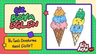 Çiz, Boya, Eğlen - Dondurma Nasıl Çizilir? Birlikte Çizelim