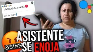 HACEMOS *ENOJAR* A LA *ASISTENTE DE GOOGLE* 😱 Y ESTO FUE LO QUE NOS DIJO (MIRALO HASTA EL FINAL)💀