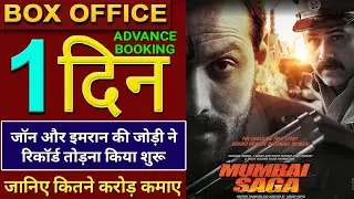 Mumbai Saga Advance Booking Report, John Abraham, emraan hashmi, Mumbai Saga Box Office Collection,