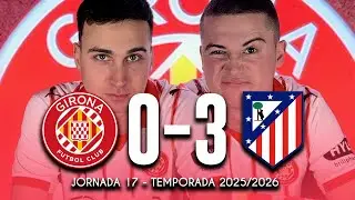EL POST-PARTIT DEL GIRONA-ATL&Eacute;TICO DE MADRID 🫠 L'&Uacute;LTIM DE 2025 📅