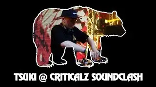Tsuki & MC Mitch - Live @ Criticalz Soundclash