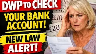 🚨 DWP to check your bank account? New bill being passed-what it means for you