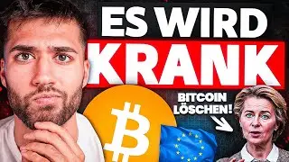 KRYPTO: EU will BITCOIN L&Ouml;SCHEN&hellip; das ist kein Witz!