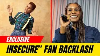 Issa Rae addresses 'Insecure' fan backlash: 'People told me to reshoot'