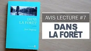 Dans la forêt de Jean Hegland | Avis lecture #7