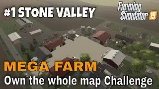 FS19 Stone Valley #1 Own whole map challenge - Starting From Scratch Farming Simulator 19 Timelapse