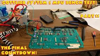 Bench Testing a Gottlieb System 1 MPU Board! - Part 11 1979 Gottlieb CountDown Pinball Machine