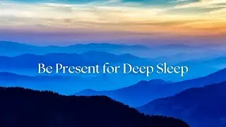 Be Present | Mindfulness Meditation Music (Self-Love Series)