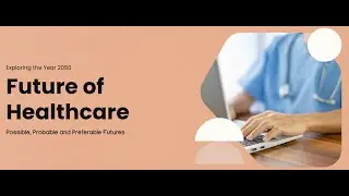 The Future of Healthcare in 2050