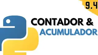 9.4 Ejercicio Bucle For | Contador y Acumulador | Programar desde cero en Python