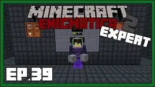 Enigmatica 2: Expert - EP39 - Ender IO & Terrasteel Seeds - Modded Minecraft 1.12.2