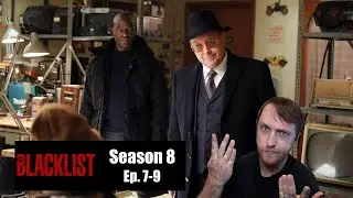 The Blacklist Season 8, Episodes 7-9 review 