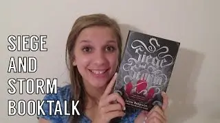 SIEGE AND STORM BOOKTALK